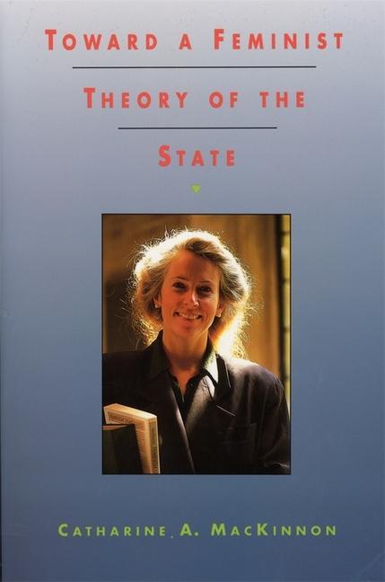 Cover: 9780674896468 | Toward a Feminist Theory of the State | Catharine A. Mackinnon | Buch