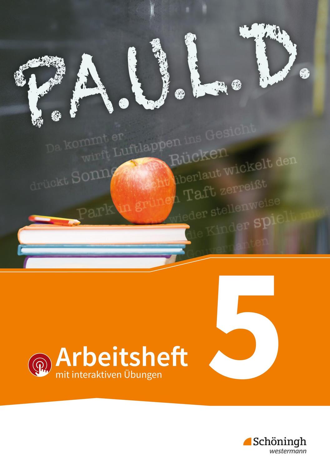 Cover: 9783141450873 | P.A.U.L. D. (Paul) 5. Arbeitsheft mit interaktiven Übungen. Für...