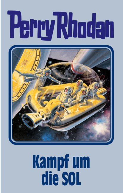 Cover: 9783811840614 | Perry Rhodan - Kampf um die SOL | William Voltz | Buch | Deutsch