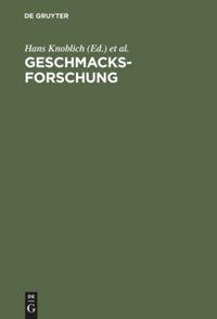 Cover: 9783486233629 | Geschmacksforschung | Hans Knoblich (u. a.) | Buch | 275 S. | Deutsch