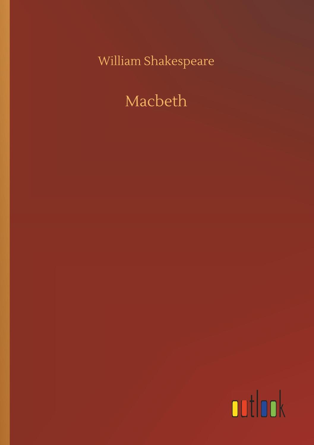 Cover: 9783732657025 | Macbeth | William Shakespeare | Taschenbuch | Paperback | 72 S. | 2018