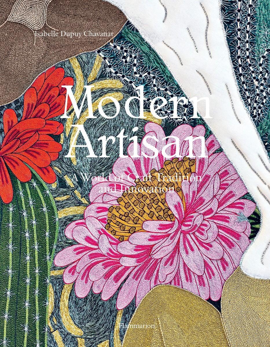 Cover: 9782080280954 | Modern Artisan | A World of Craft Tradition and Innovation | Chavanat