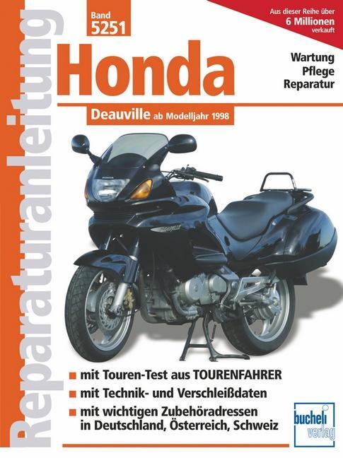 Cover: 9783716820445 | Honda Deauville | Deauville ab Modelljahr 1998 | Taschenbuch | 190 S.