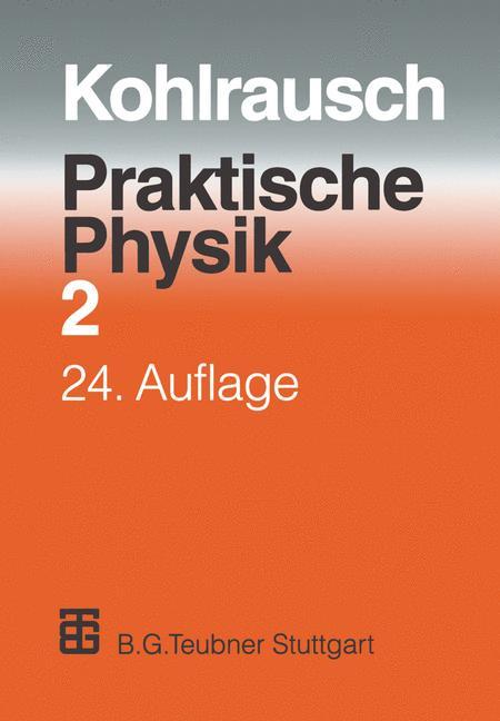 Cover: 9783322872081 | Praktische Physik | F. Kohlrausch | Taschenbuch | Paperback | xv