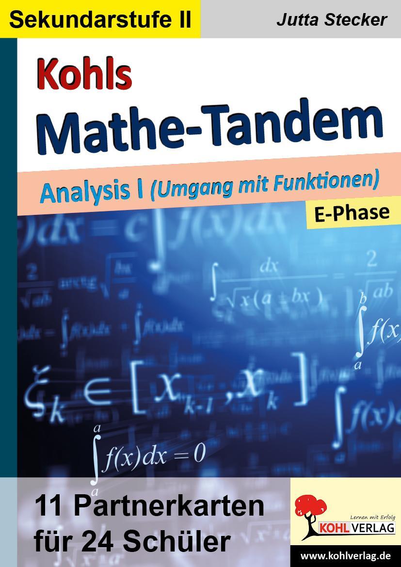 Cover: 9783966242394 | Kohls Mathe-Tandem / Analysis I | Partnerrechnen im 11.-13. Schuljahr