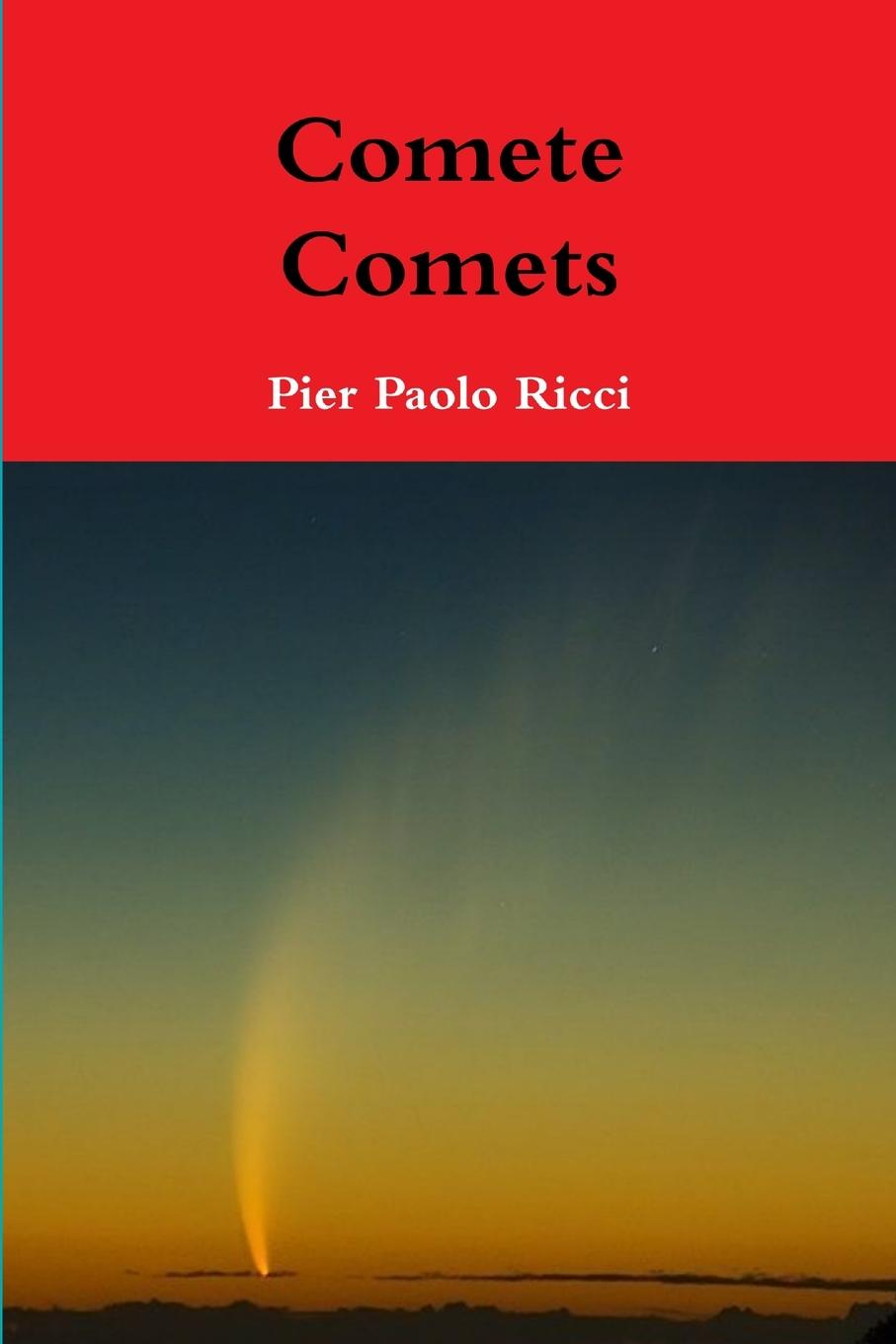 Cover: 9781291436174 | Comete - Comets | Pier Paolo Ricci | Taschenbuch | Englisch | 2013