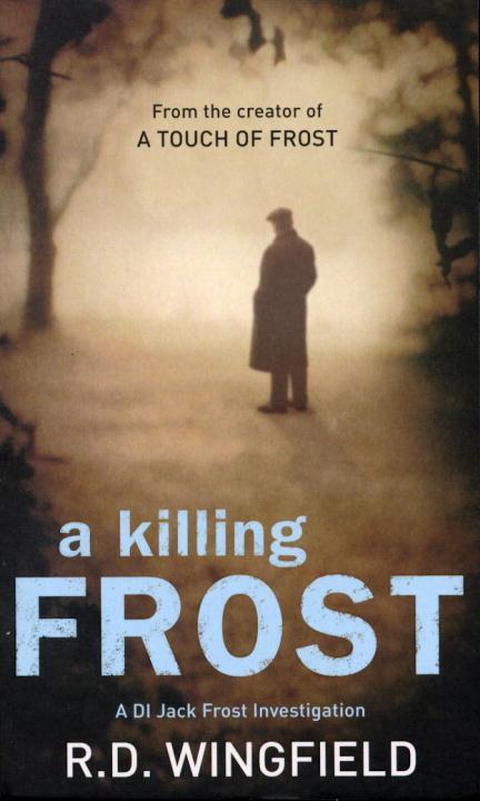 Cover: 9780552156899 | A Killing Frost | (Di Jack Frost Book 6) | R D Wingfield | Taschenbuch