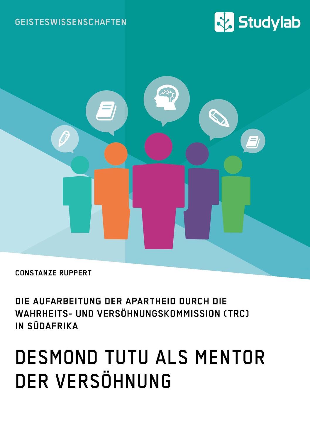 Cover: 9783960951148 | Desmond Tutu als Mentor der Versöhnung. Die Aufarbeitung der...