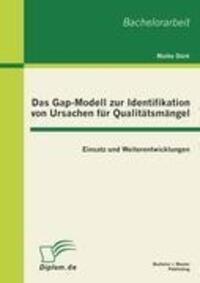 Cover: 9783863410834 | Das Gap-Modell zur Identifikation von Ursachen für Qualitätsmängel