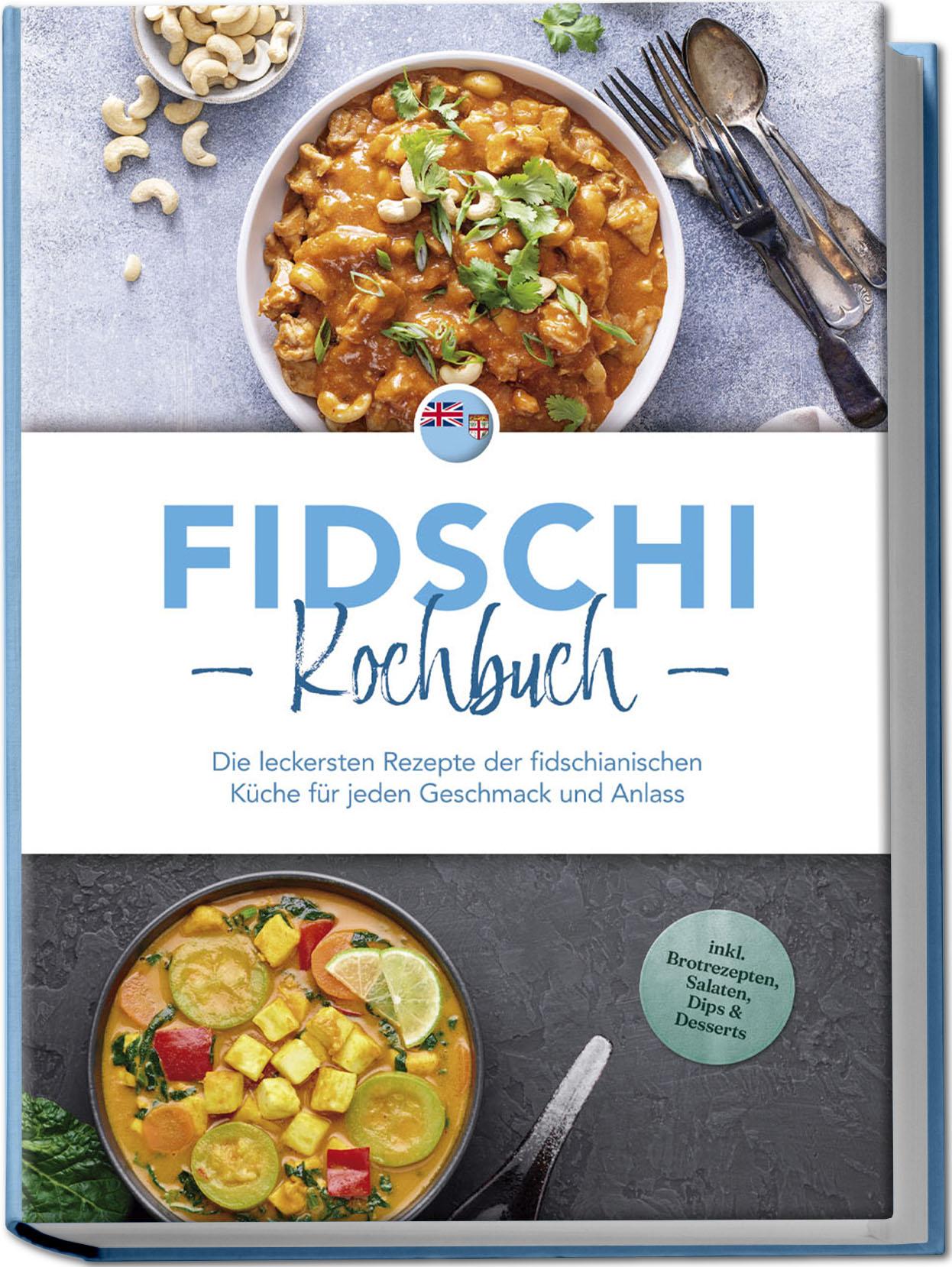 Cover: 9783757611071 | Fidschi Kochbuch: Die leckersten Rezepte der fidschianischen Küche...