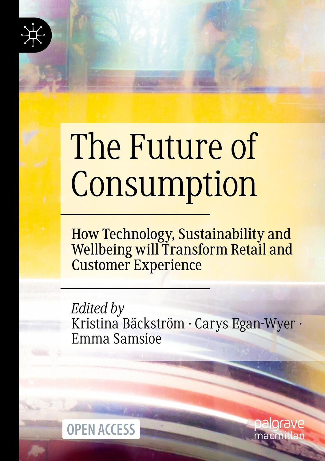 Cover: 9783031332487 | The Future of Consumption | Kristina Bäckström (u. a.) | Taschenbuch