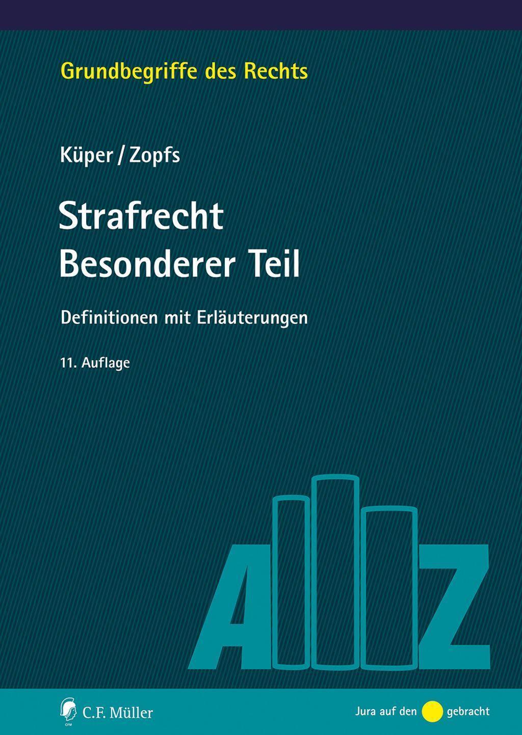 Cover: 9783811455467 | Strafrecht Besonderer Teil | Definitionen mit Erläuterungen | Buch