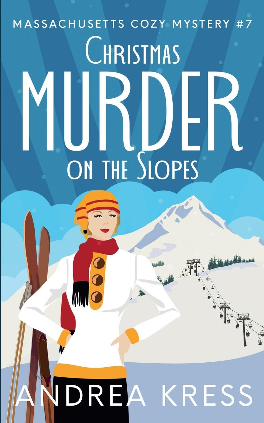 Cover: 9798346270119 | Christmas Murder on the Slopes | Andrea Kress | Taschenbuch | Englisch