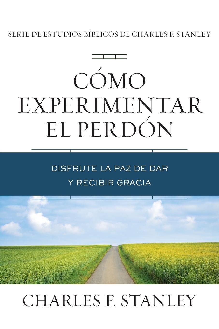 Cover: 9781400221820 | Cómo experimentar el perdón Softcover Experiencing Forgiveness | Buch