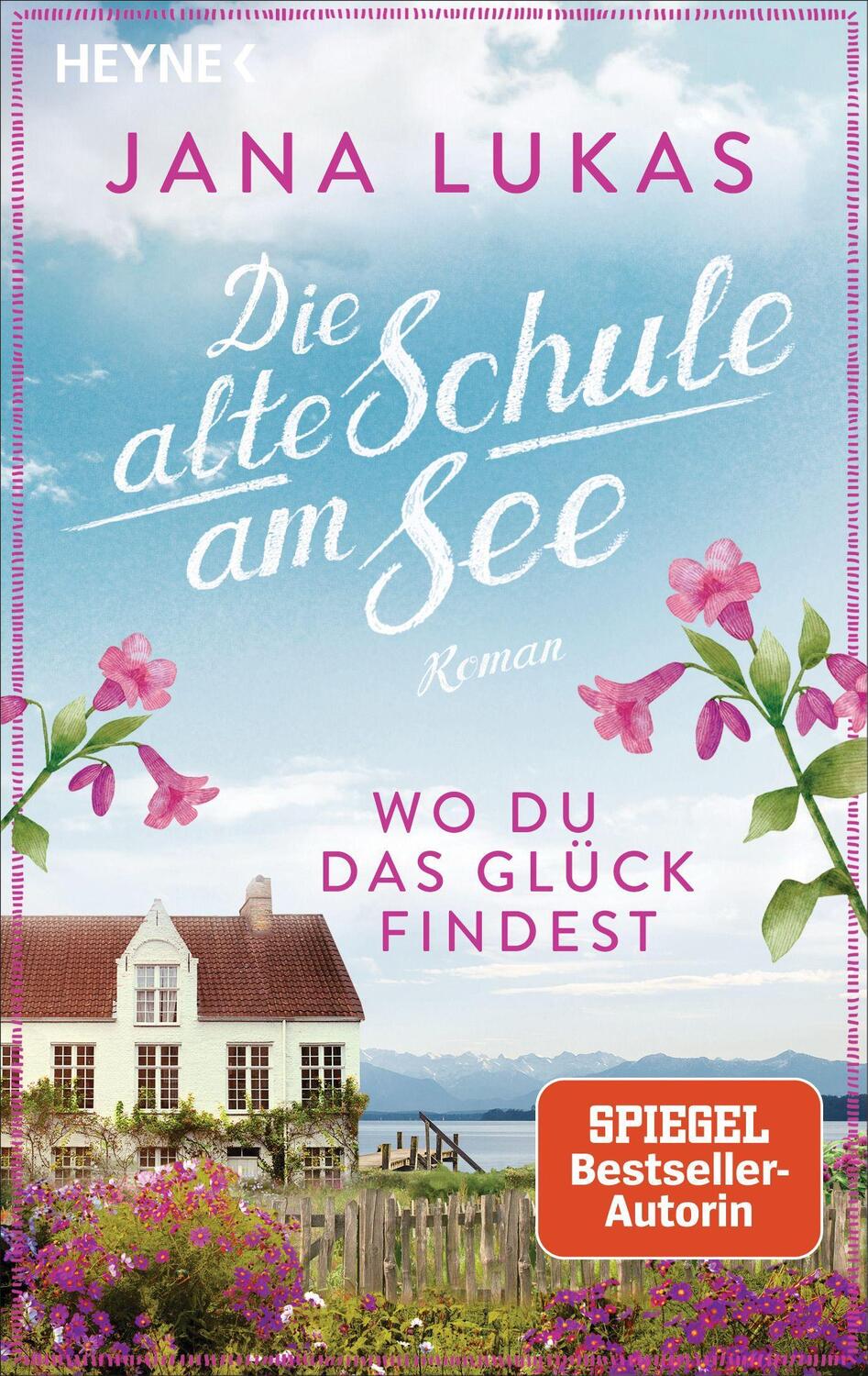 Cover: 9783453426283 | Wo du das Glück findest | Die alte Schule am See - Roman | Jana Lukas