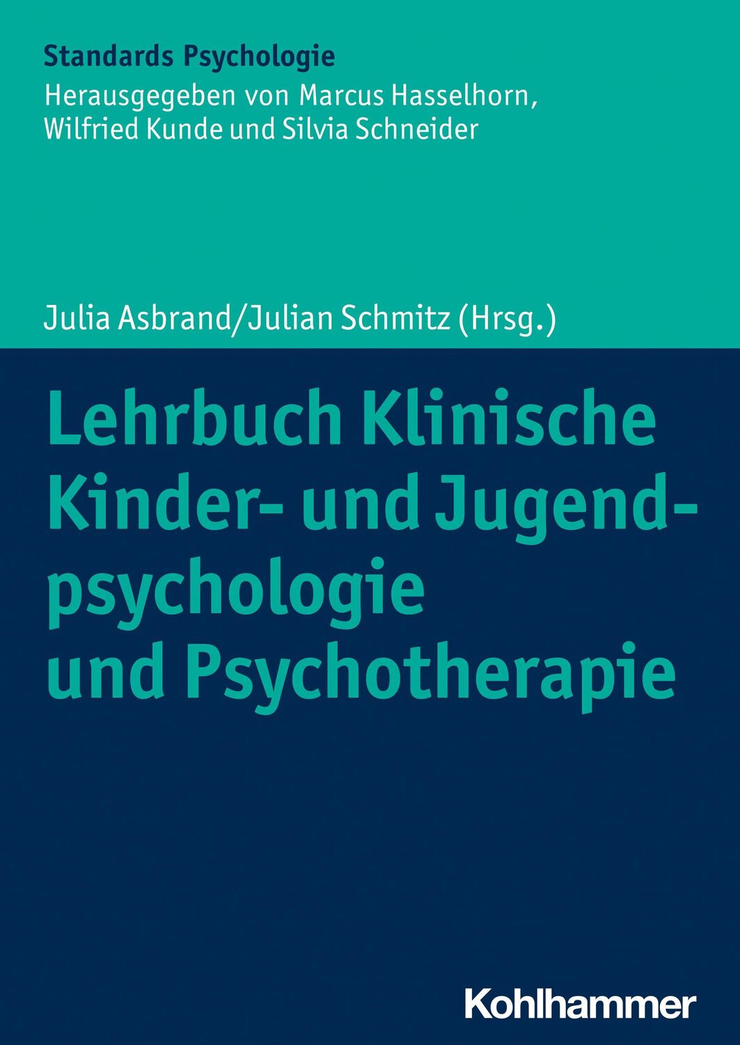 Cover: 9783170403543 | Lehrbuch Klinische Kinder- und Jugendpsychologie und Psychotherapie