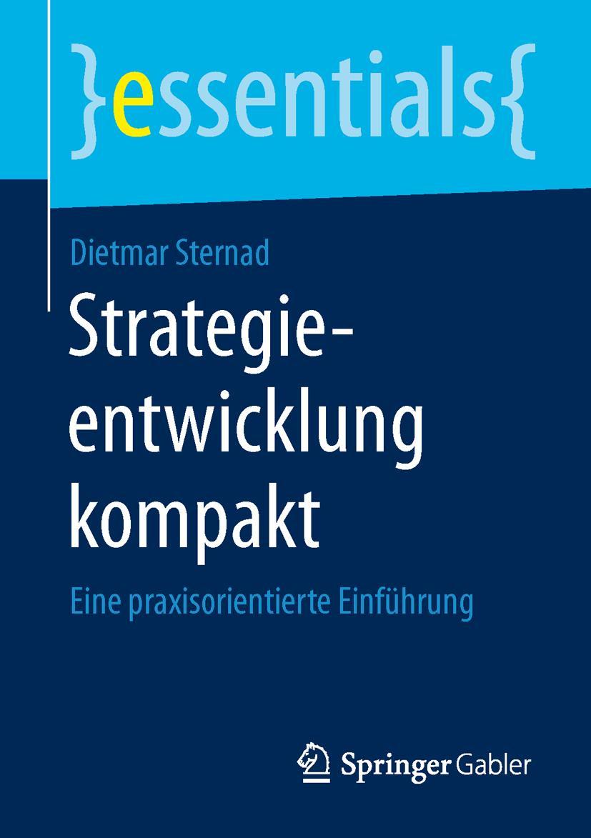 Cover: 9783658103668 | Strategieentwicklung kompakt | Eine praxisorientierte Einführung