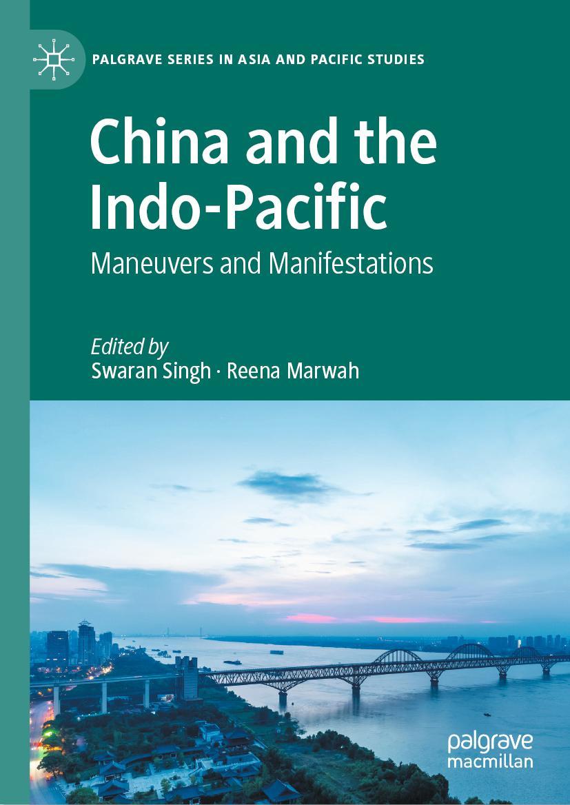 Cover: 9789811975202 | China and the Indo-Pacific | Maneuvers and Manifestations | Buch