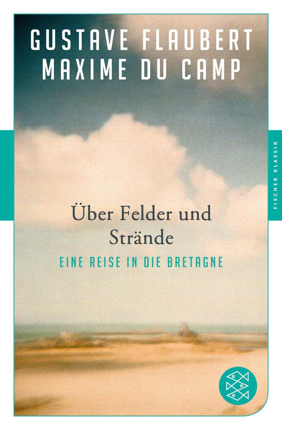 Cover: 9783596907038 | Über Felder und Strände | Eine Reise in die Bretagne | Taschenbuch