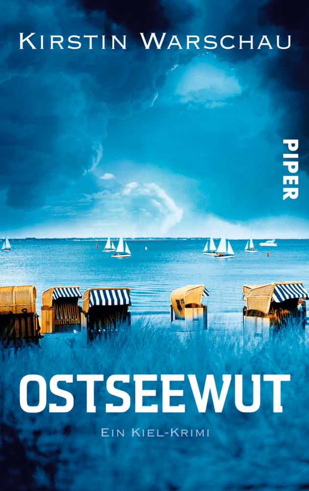 Cover: 9783492303873 | Ostseewut | Ein Kiel-Krimi | Kirstin Warschau | Taschenbuch | 320 S.