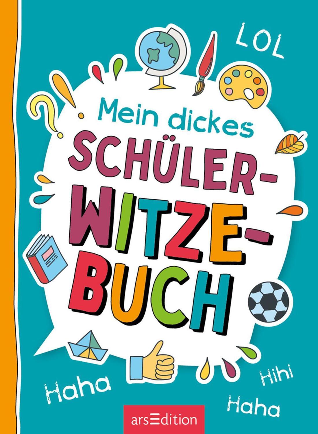 Bild: 9783845842721 | Mein dickes Schüler-Witzebuch | Ute Löwenberg | Taschenbuch | 160 S.