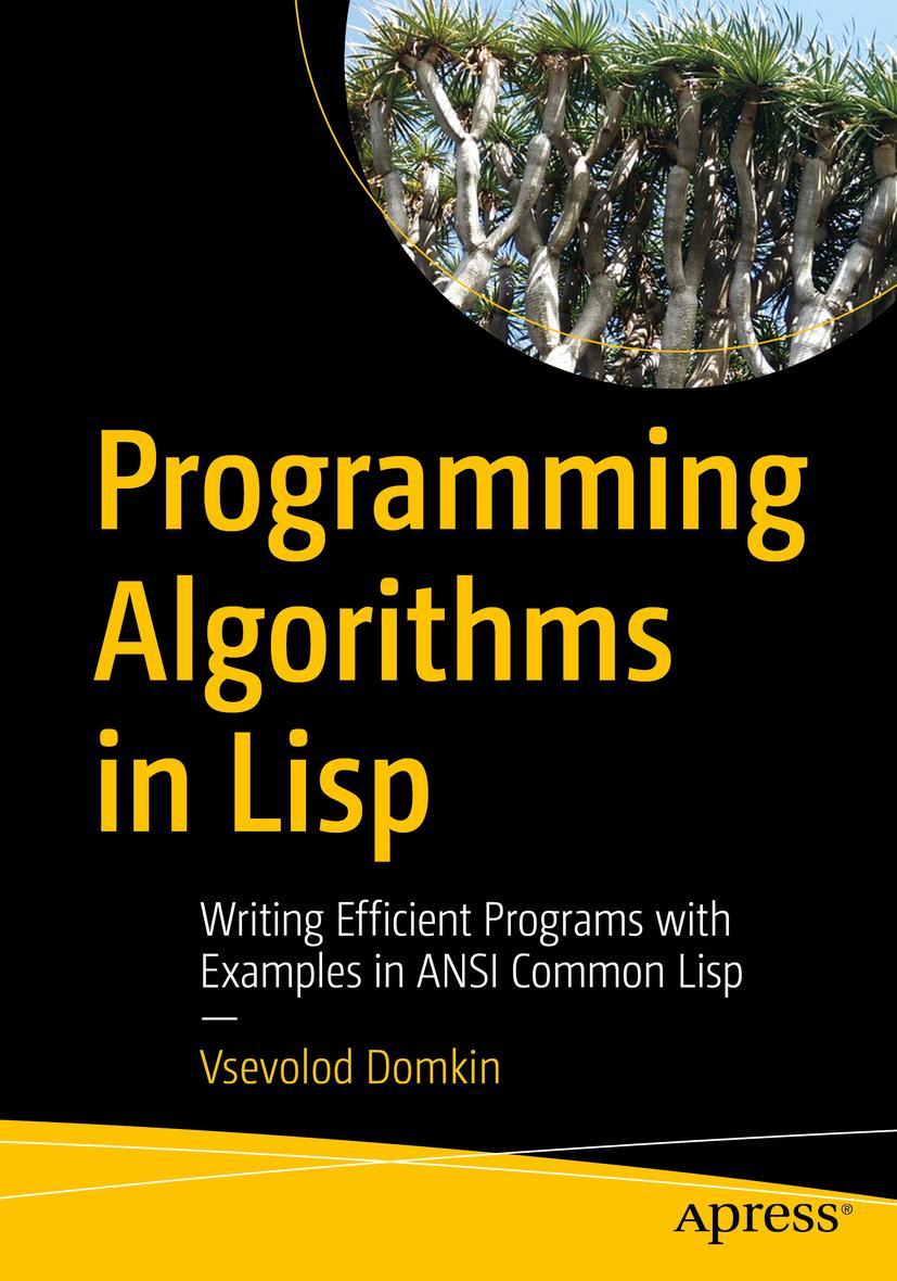 Cover: 9781484264270 | Programming Algorithms in Lisp | Vsevolod Domkin | Taschenbuch | xiii