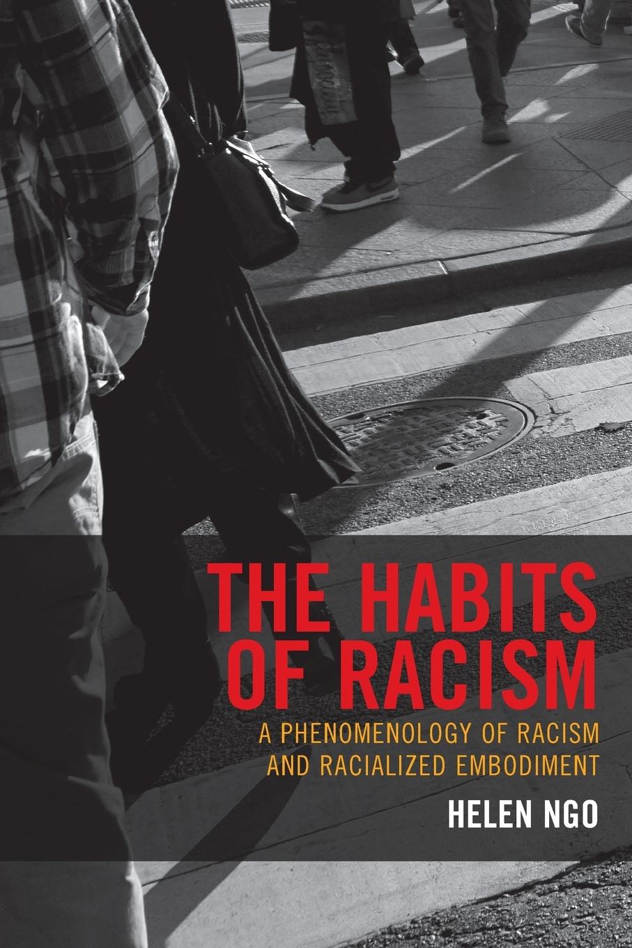 Cover: 9781498534666 | The Habits of Racism | Helen Ngo | Taschenbuch | Englisch | 2019