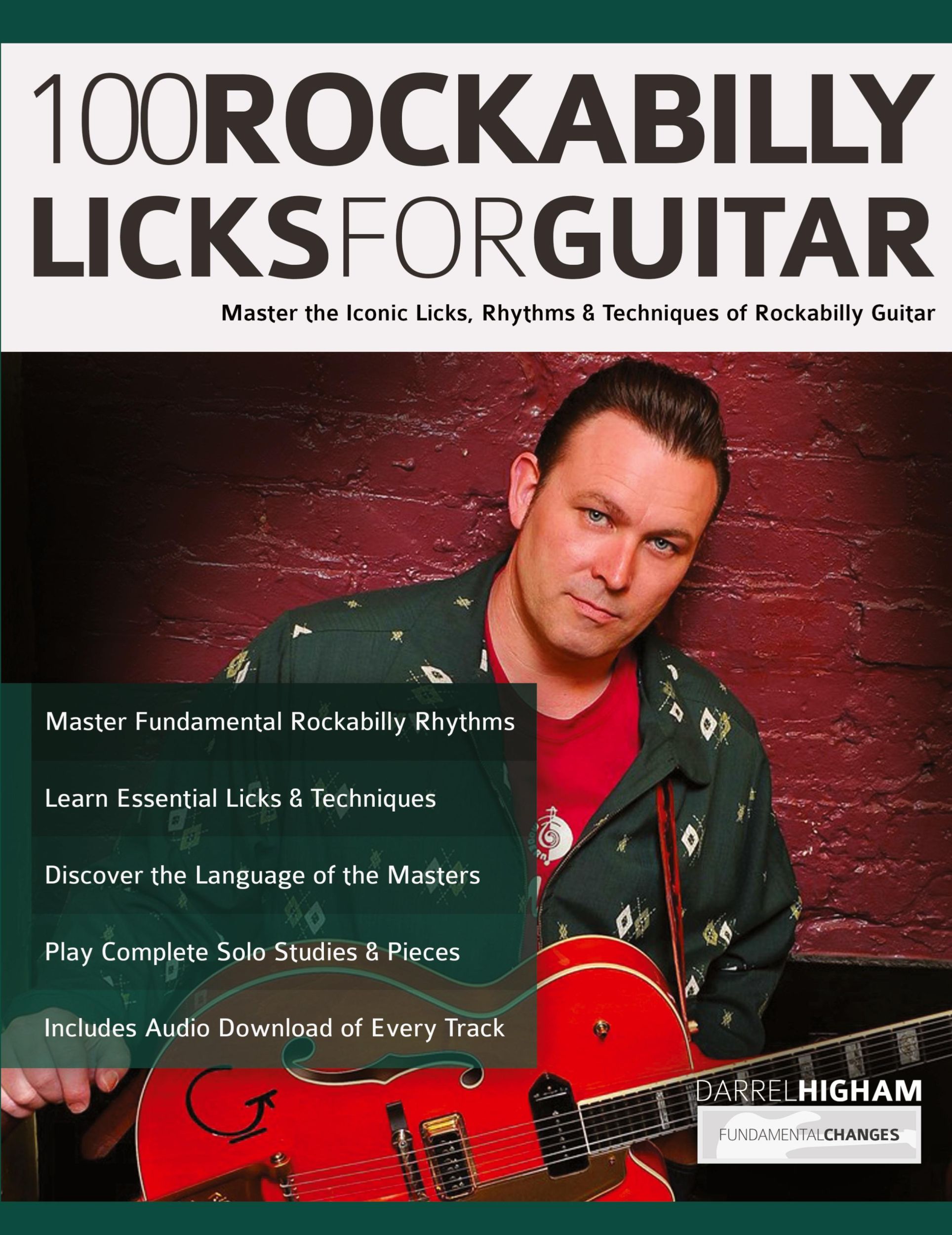 Cover: 9781789332186 | 100 Rockabilly Licks For Guitar | Darrel Higham (u. a.) | Taschenbuch