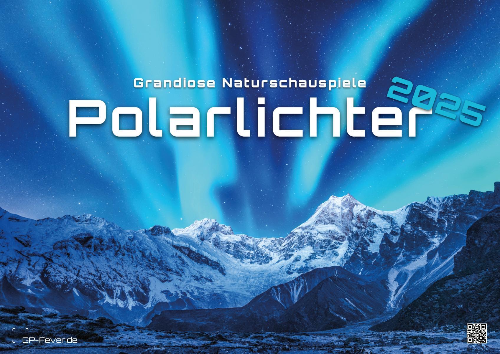 Cover: 9783986734251 | Polarlichter - grandiose Naturschauspiele - 2025 - Kalender DIN A2