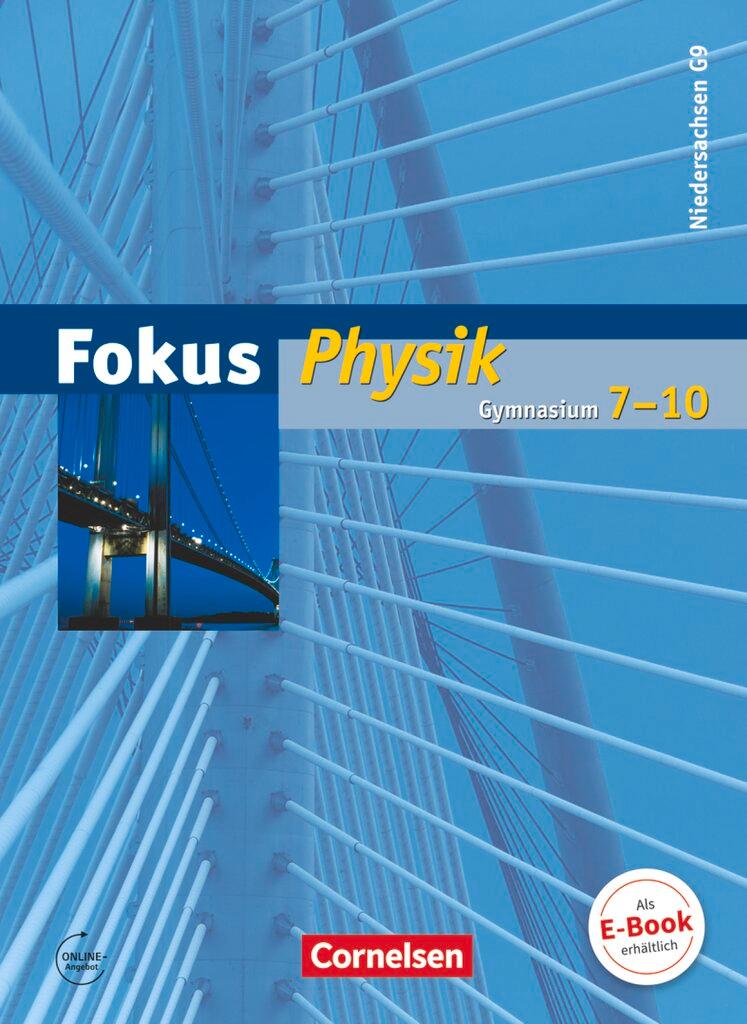 Cover: 9783060103867 | Fokus Physik 7.-10. Schuljahr. Schülerbuch Gymnasium Niedersachsen G9