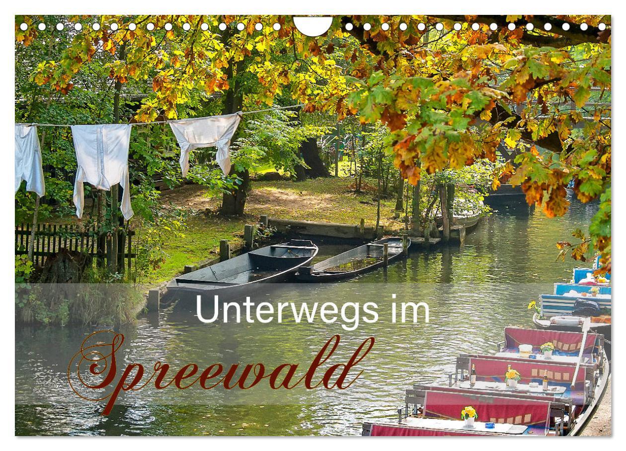 Cover: 9783435201105 | Unterwegs im Spreewald (Wandkalender 2025 DIN A4 quer), CALVENDO...