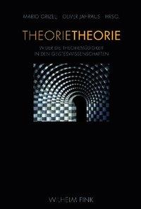 Cover: 9783770551521 | Theorietheorie | Mario Grizelj | Taschenbuch | 439 S. | Deutsch | 2011