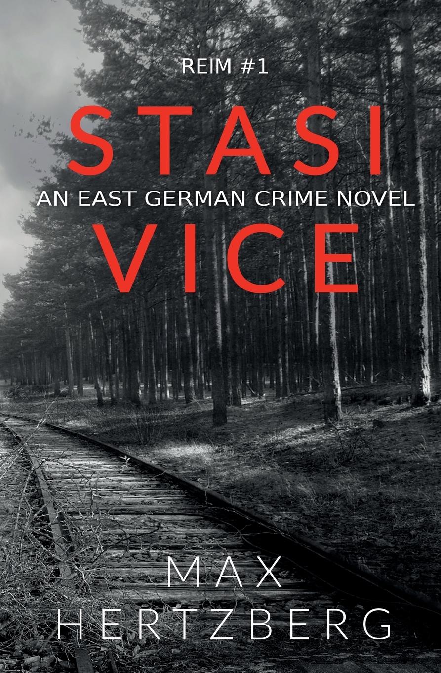 Cover: 9780993324796 | Stasi Vice | Max Hertzberg | Taschenbuch | Englisch | 2018 | OV Press