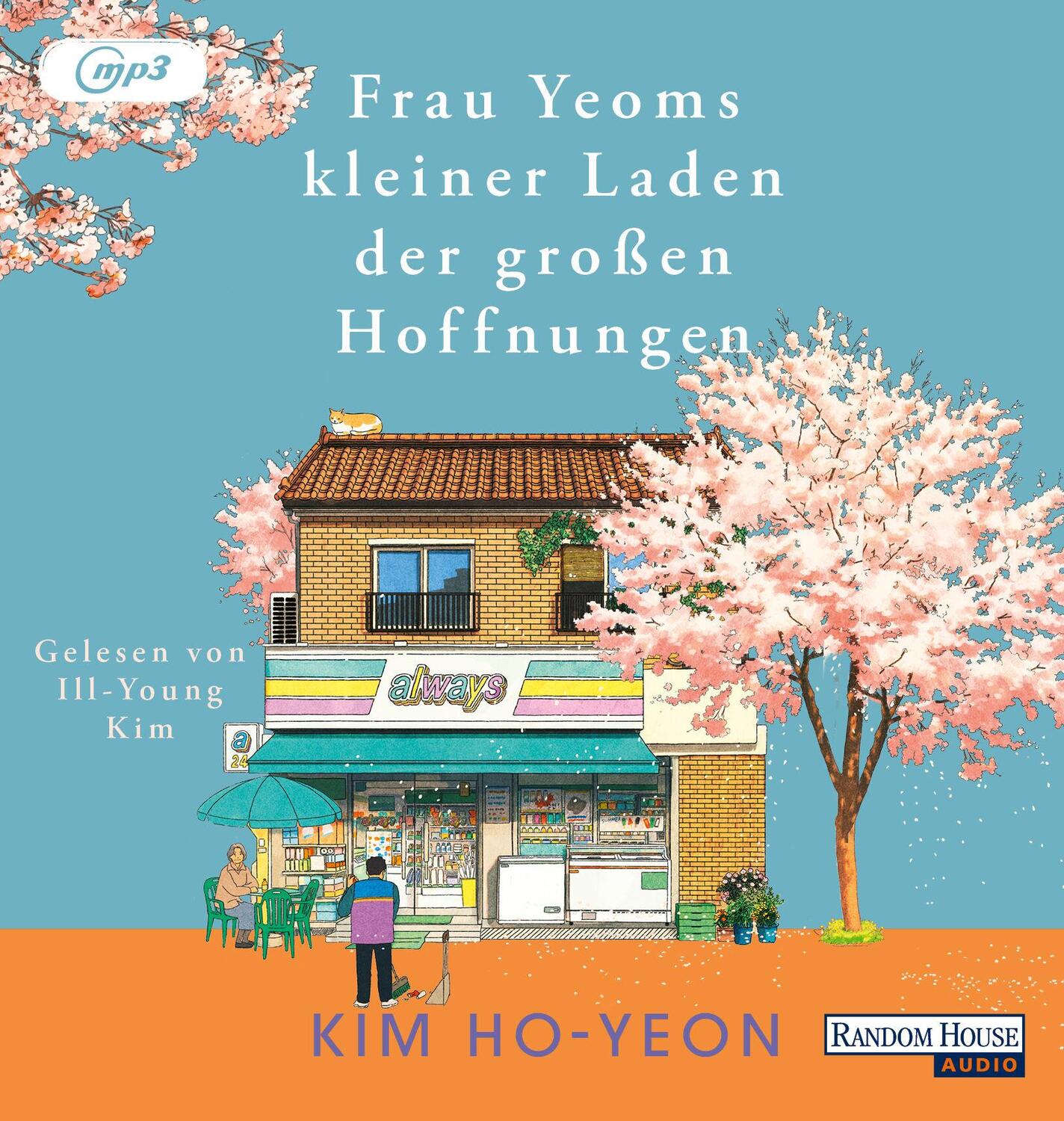 Bild: 9783837167894 | Frau Yeoms kleiner Laden der großen Hoffnungen | Ho-yeon Kim | MP3