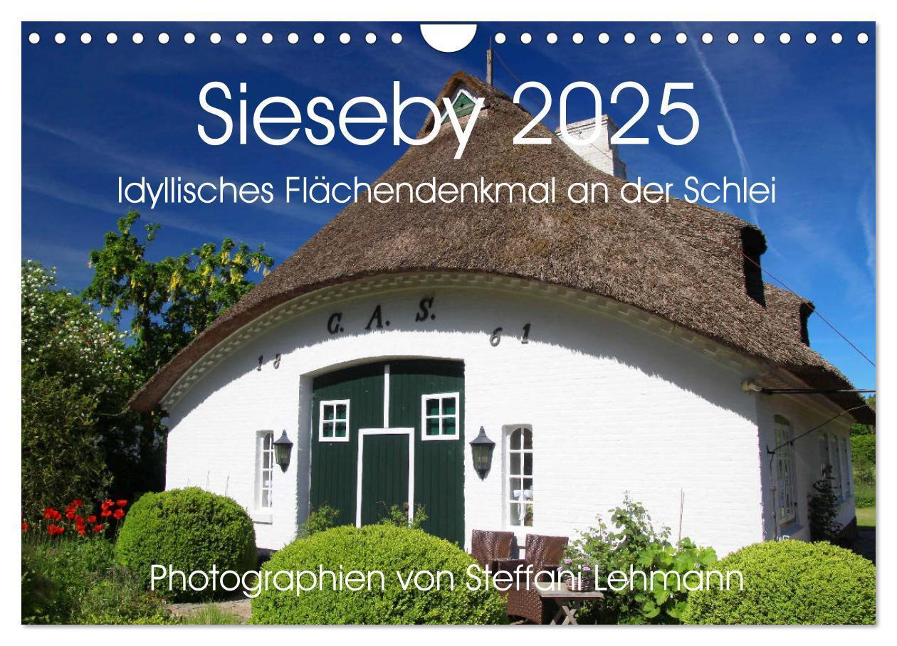 Cover: 9783435673094 | Sieseby 2025. Idyllisches Flächendenkmal an der Schlei...