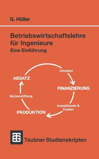 Cover: 9783519001454 | Betriebswirtschaftslehre für Ingenieure | Eine Einführung | Hüller