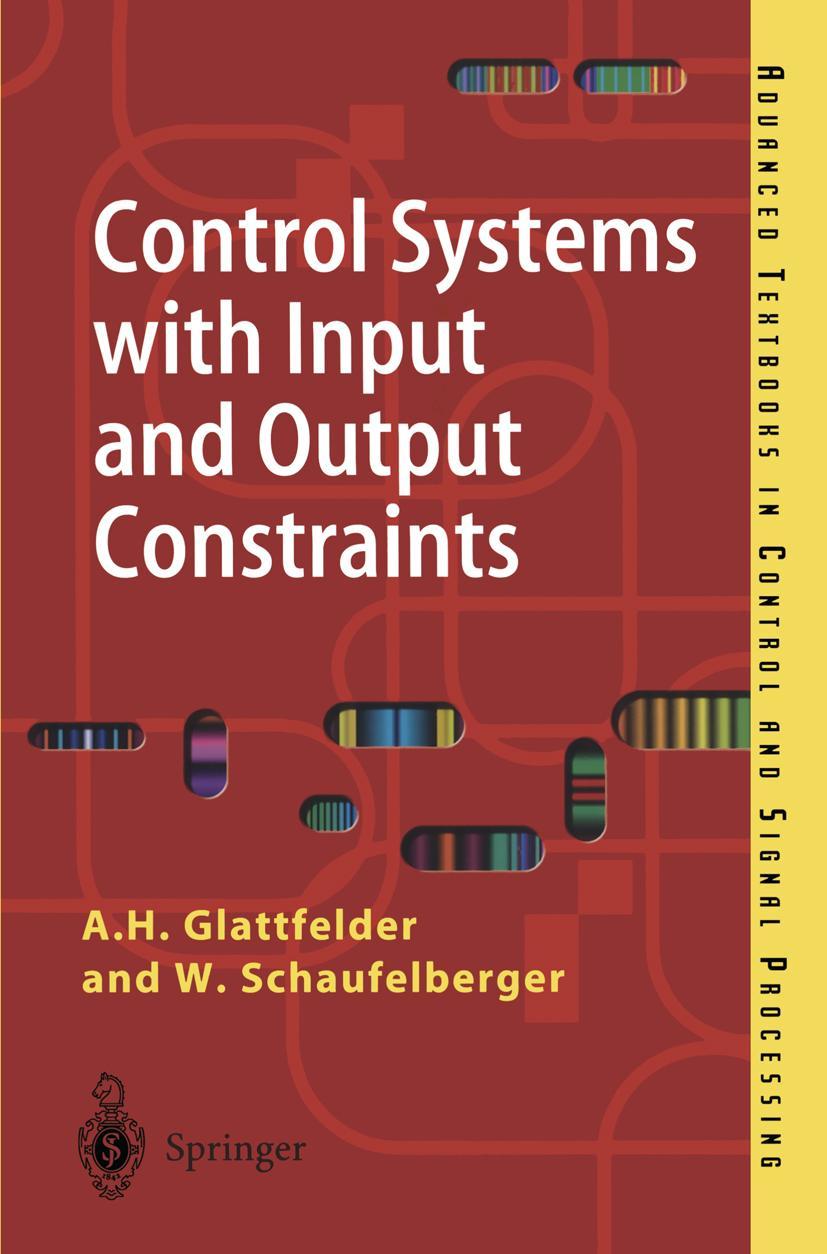 Cover: 9781852333874 | Control Systems with Input and Output Constraints | Taschenbuch | xx