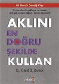 Cover: 9786053845539 | Aklini En Dogru Sekilde Kullan | Basarinin Yeni Psikolojisi | Dweck