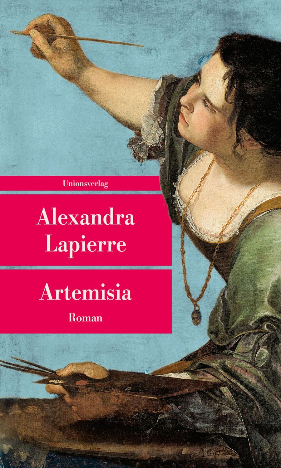 Cover: 9783293710245 | Artemisia | Roman | Alexandra Lapierre | Taschenbuch | 464 S. | 2024