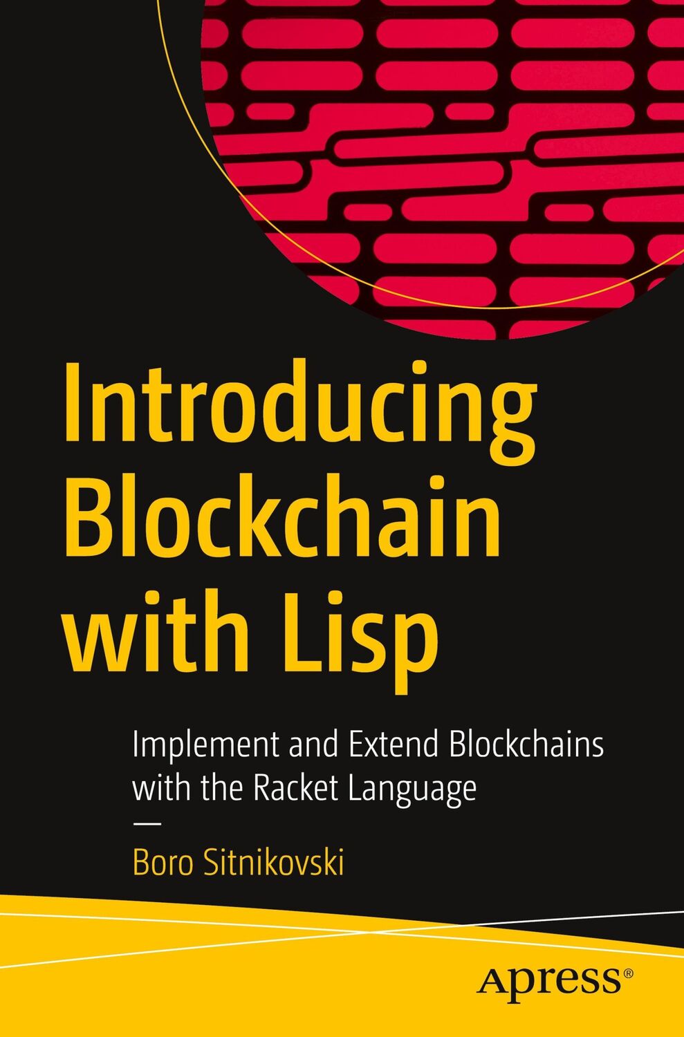 Cover: 9781484269688 | Introducing Blockchain with Lisp | Boro Sitnikovski | Taschenbuch | xi