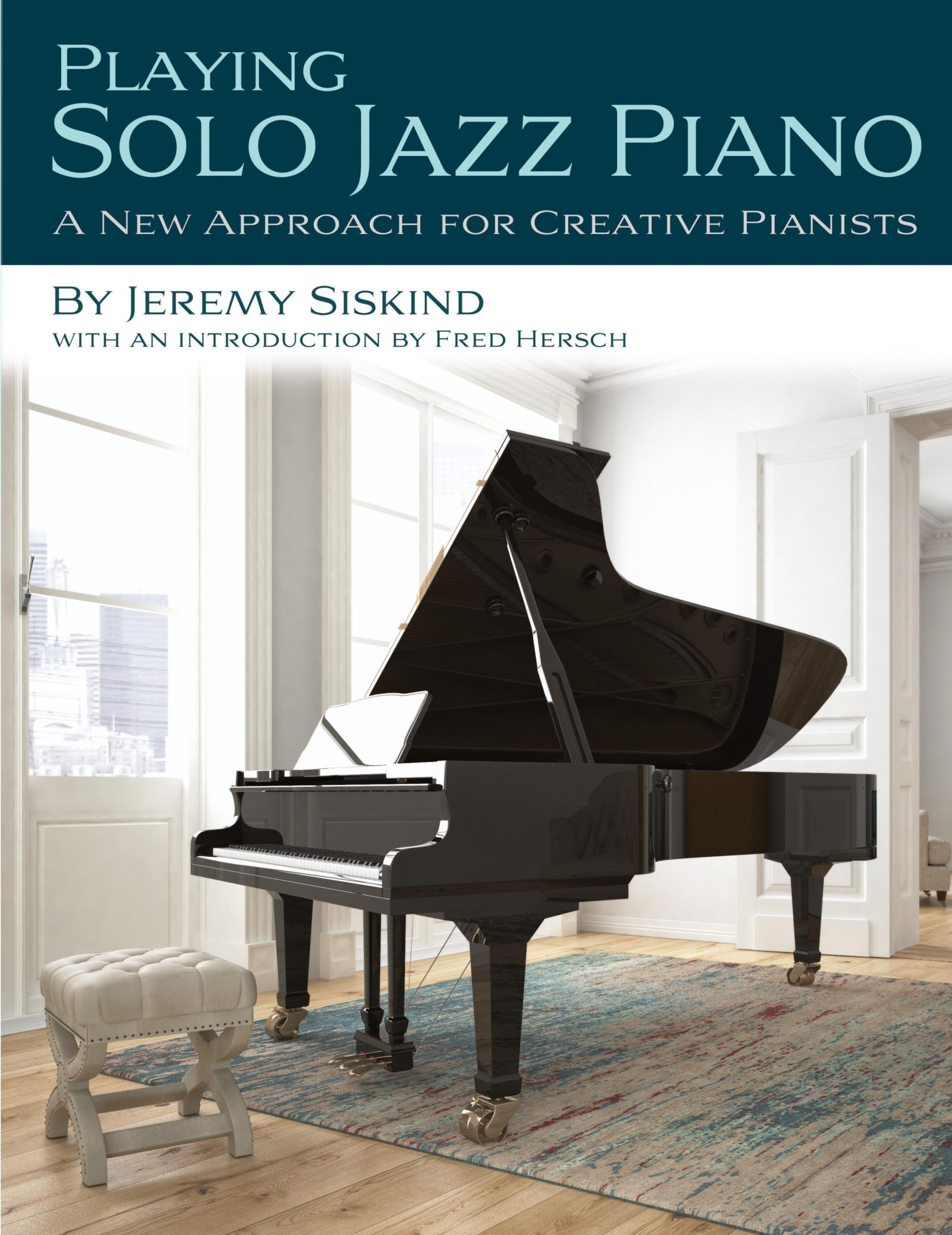 Cover: 9781735169507 | Playing Solo Jazz Piano | Jeremy Siskind | Taschenbuch | Englisch