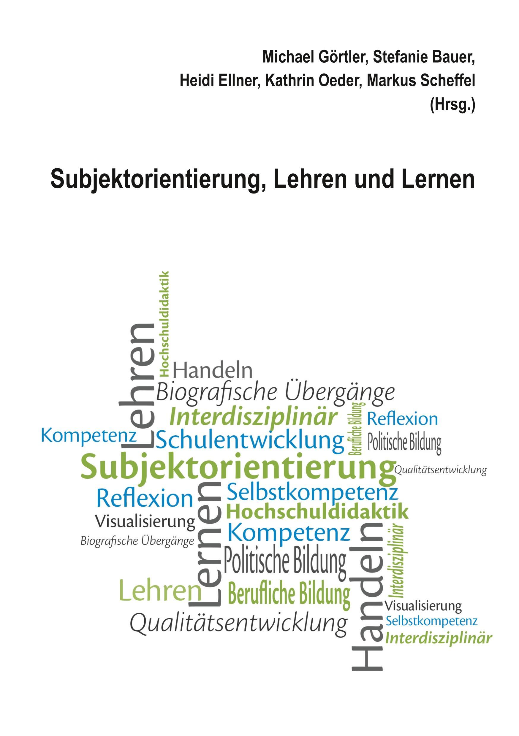 Cover: 9783743190832 | Subjektorientierung, Lehren und Lernen | Michael Görtler (u. a.)