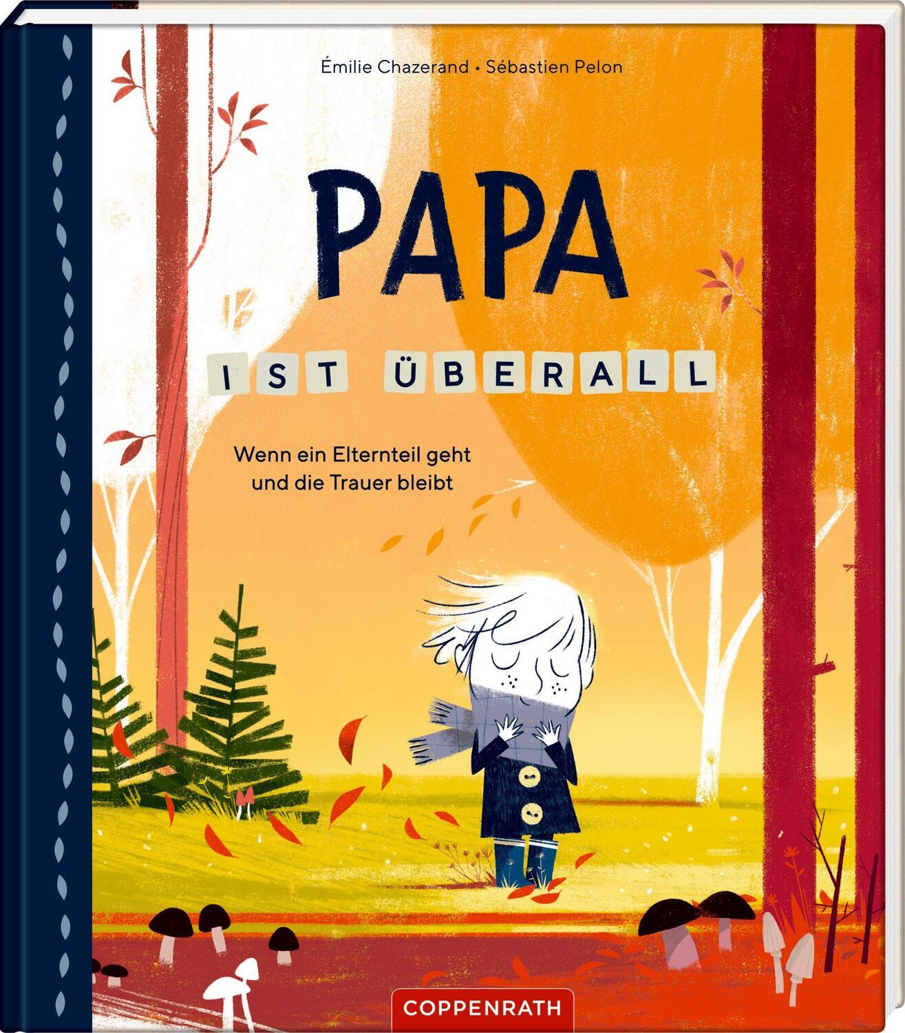 Cover: 9783649645351 | Papa ist überall | Wenn ein Elternteil geht und die Trauer bleibt