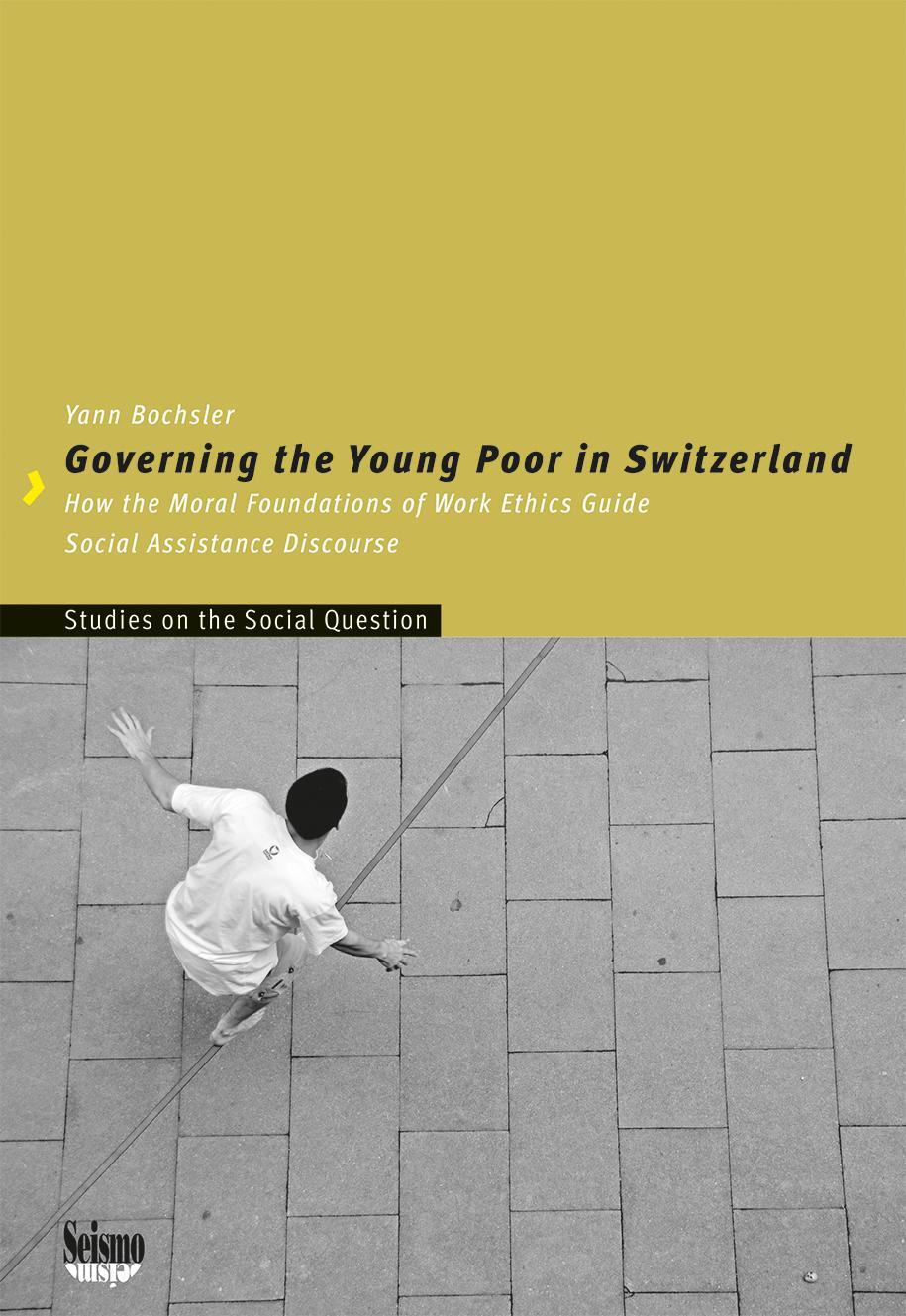 Cover: 9783037772874 | Governing the Young Poor in Switzerland | Jan Bochsler | Taschenbuch