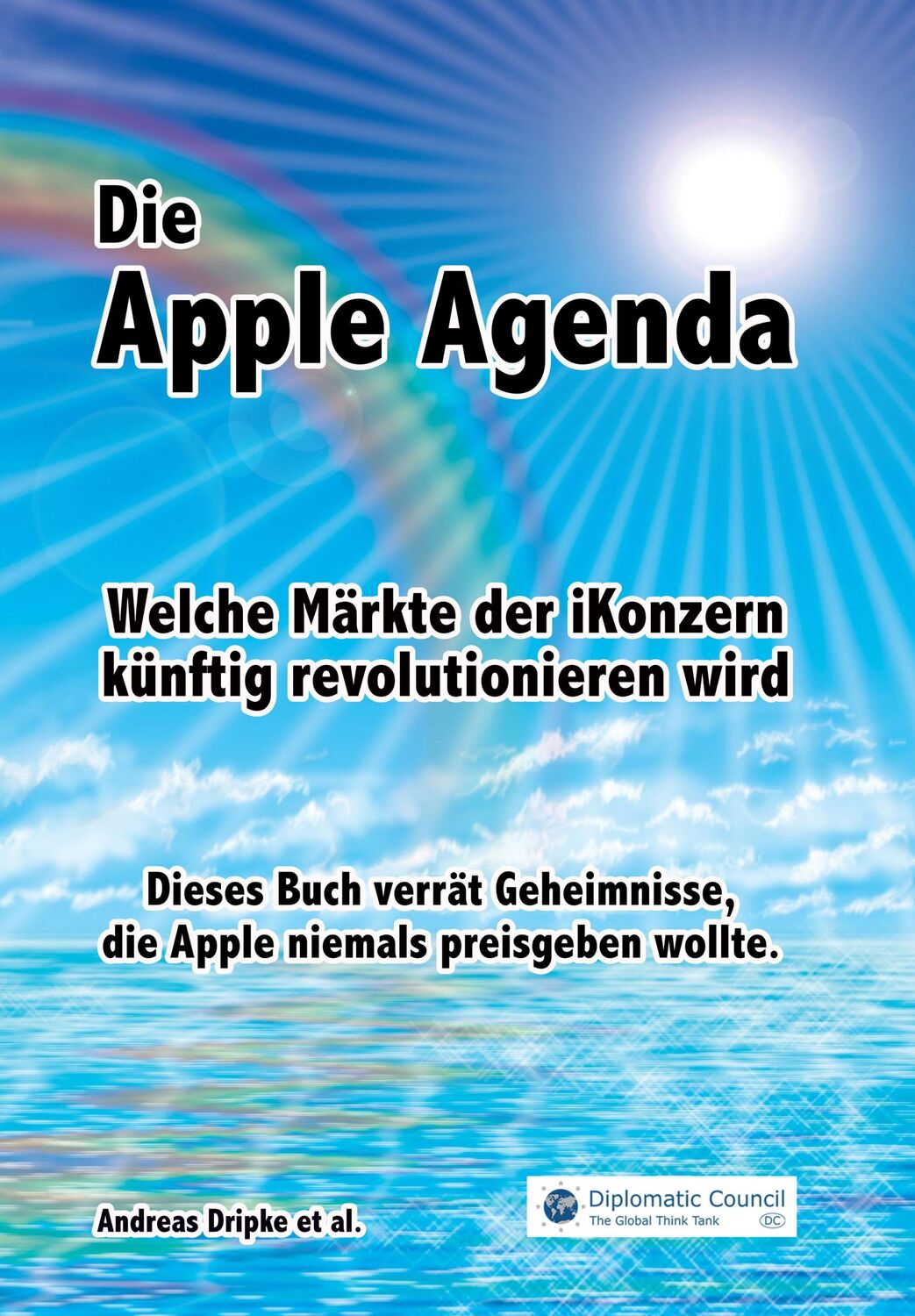 Cover: 9783947818471 | Die Apple Agenda | Andreas Dripke | Taschenbuch | Paperback | 260 S.