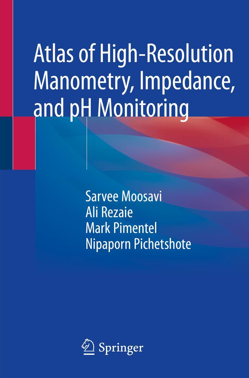 Cover: 9783030272432 | Atlas of High-Resolution Manometry, Impedance, and pH Monitoring | ix