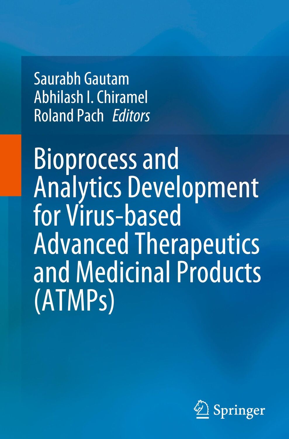 Cover: 9783031284885 | Bioprocess and Analytics Development for Virus-based Advanced...