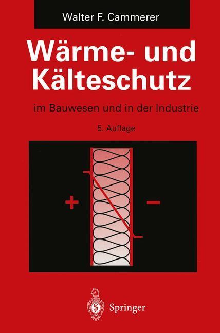 Cover: 9783642786365 | Wärme- und Kälteschutz | im Bauwesen und in der Industrie | Cammerer