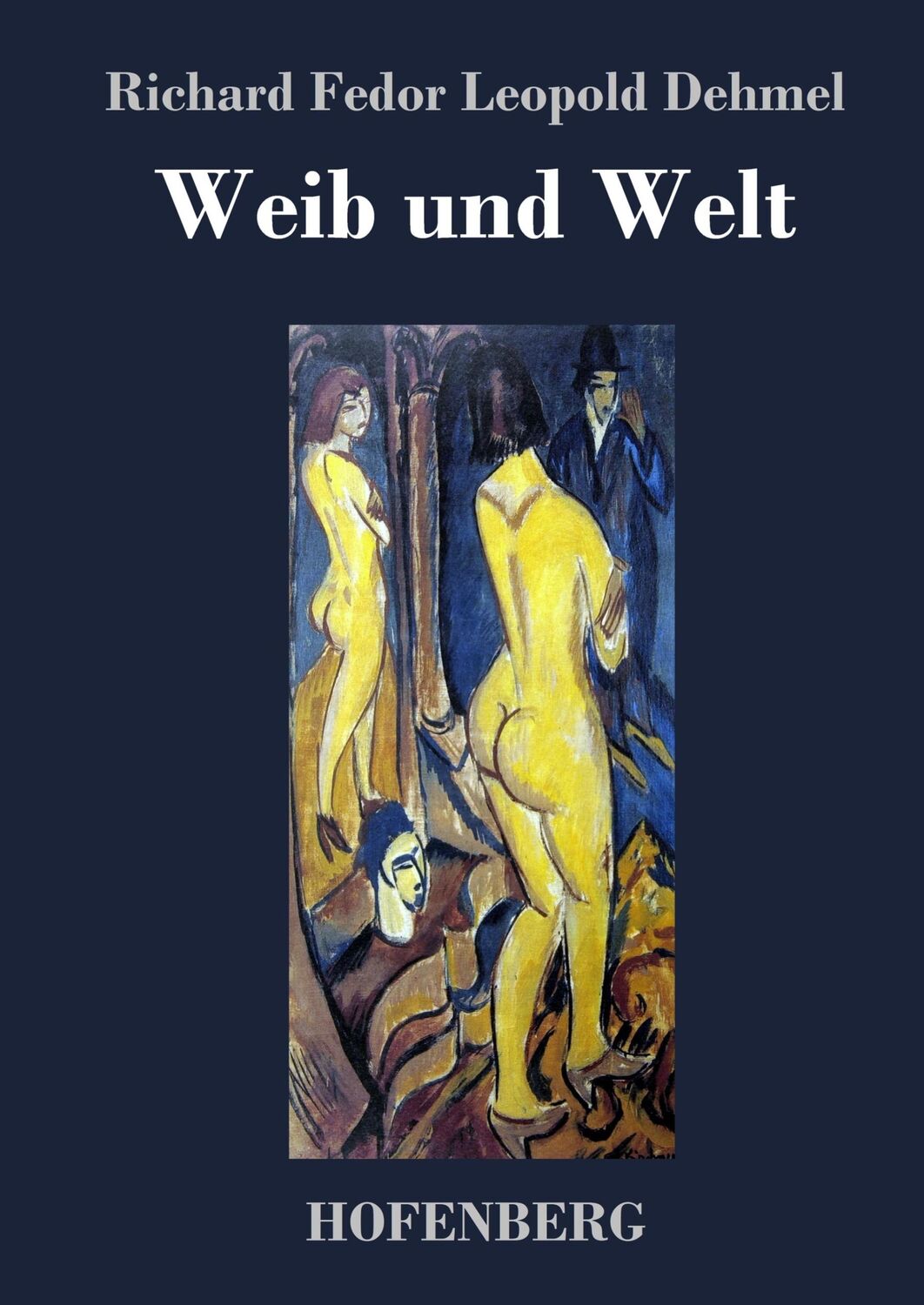 Cover: 9783843035682 | Weib und Welt | Gedichte und Märchen | Richard Fedor Leopold Dehmel