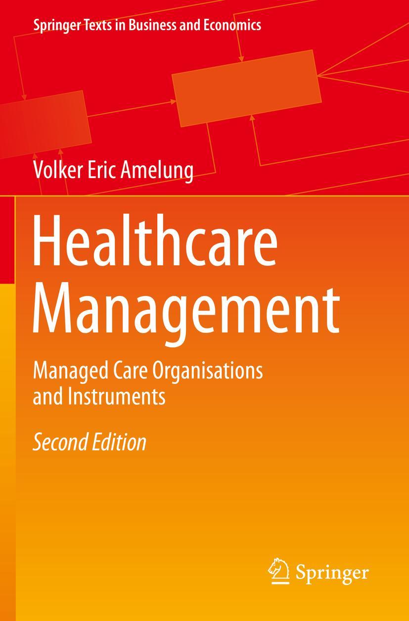 Cover: 9783662595701 | Healthcare Management | Managed Care Organisations and Instruments